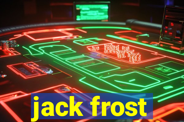 jack frost